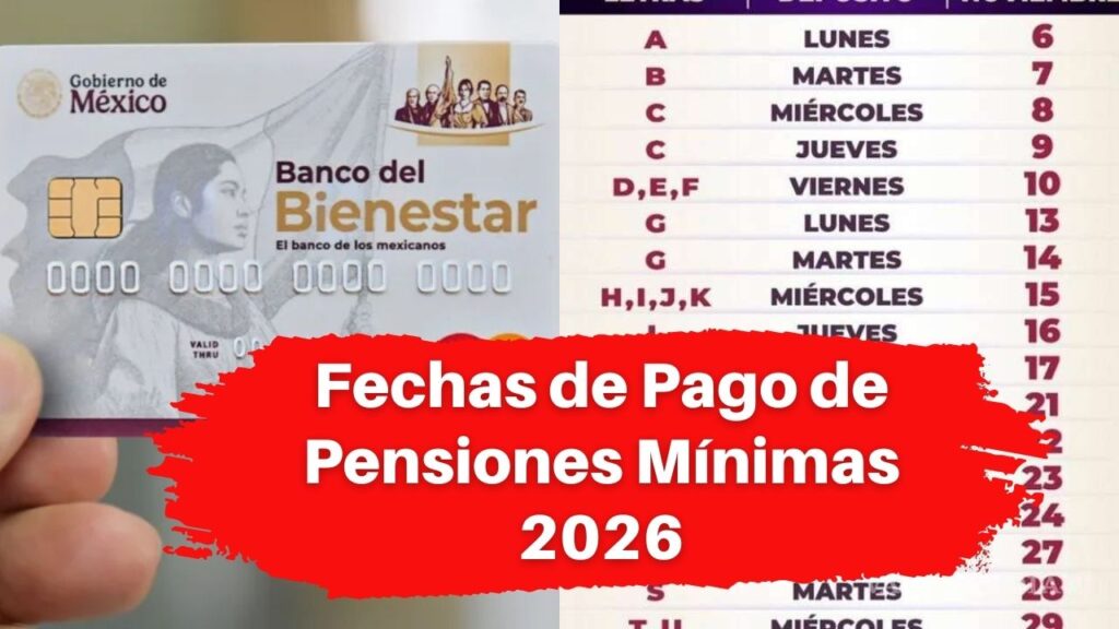 Fechas de Pago para Pensiones Mínimas 2026: Consulta el Calendario Completo