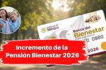 Incremento de la Pensión Bienestar 2026: monto oficial y calendario de pagos